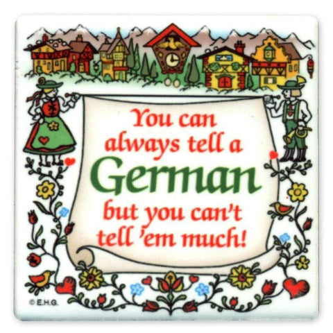 magnet- You can always tell a German| MyDirndl.Com™